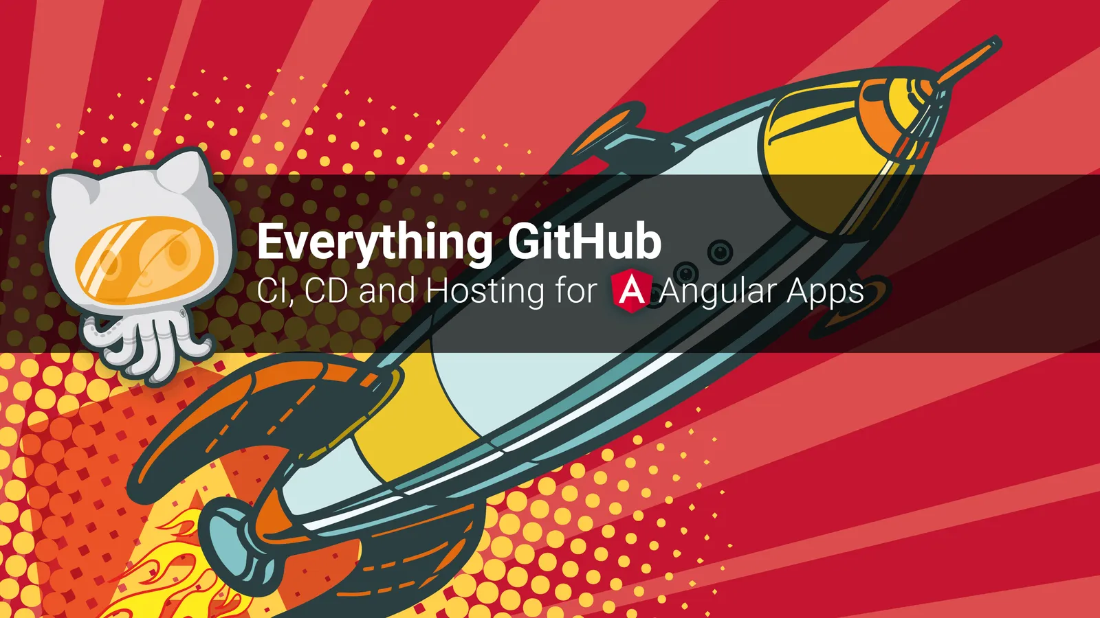 Everything GitHub: Continuous Integration, Deployment and Hosting for your Angular App